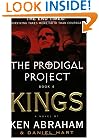 The Prodigal Project Book 4: Kings