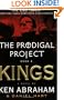 The Prodigal Project Book 4: Kings