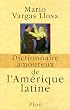 Dictionnaire amoureux de l'Am�rique latine