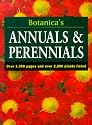 Botanica's Annuals & Perennials: Over 1000 Pages & over 2000 Plants Listed (Botanica)