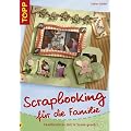 Scrapbooking f�r die Familie