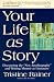 Your Life as a Story