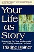 Your Life as Story