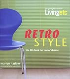 Retro style : the 50s look for today's home