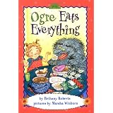 Ogre Eats Everything (Dutton Easy Reader)