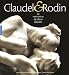 Camille Claudel & Rodin : La rencontre de deux destins