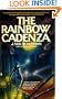 The Rainbow Cadenza: A Novel in Vistata Form