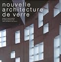Nouvelle architecture de verre