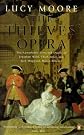 The Thieves' Opera...