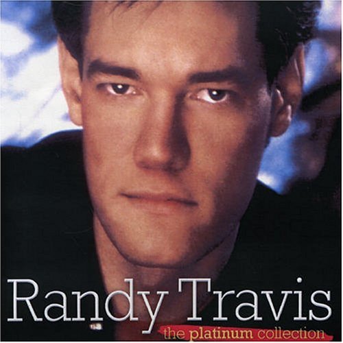 RANDY TRAVIS - Randy Travis The Platinum Collection - Zortam Music