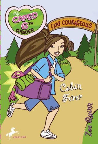 The Caped Sixth Grader: Cabin Fever (The Caped Sixth Grader)