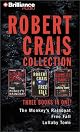 Robert Crais Collection: Monkey's Raincoat, Free Fall, Lullaby Town (Elvis Cole)