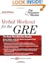 Verbal Workout for the GRE, 2nd Edition (Graduate School Test Preparation)