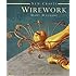 Wirework (New Crafts)