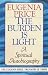 Book The Burden Is Light (The Eugenia Price Treasury of Faith)