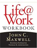 Life@Work Workbook: Marketplace Success for People of Faith