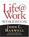 Life@Work Workbook: Marketplace Success for People of Faith