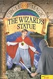 The Wizard's Statue (Circle Of Magic, Book 3)