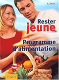 Rester jeune, programme d'alimentation