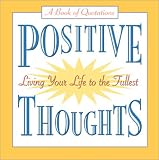 Positive Thoughts Quote A Page