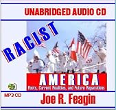 Racist America: Roots, Current Realities and Future Reparations