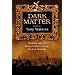 Dark Matter: Shedding Light on Philip Pullman's Trilogy, His Dark Materials
