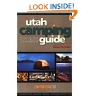 Click here to buy Utah Camping Guide : The essential handbook for planning and enjoying your next outdoors trip by  Gaylen W. Webb.