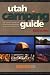 Book Utah Camping Guide : The essential handbook for planning and enjoying your next outdoors trip