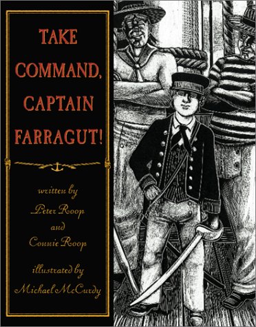 Take Command, Captain Farragut!