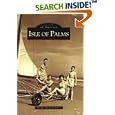 Isle of Palms (SC) (Images of America) by Wendy Nilsen Pollitzer