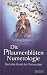Die Pflaumenbl�ten Numerologie: Die hohe Kunst der Voraussage