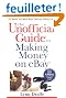 The Unofficial Guide to Making Money on Ebay