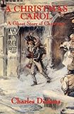 A Christmas Carol: A Ghost Story of Christmas