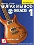 Mel Bay presents Modern Guitar Method Grade 1 - Rock Studies (Modern Guitar Method)