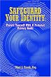 Safeguard Your Identity: Protect Yourself With A Personal Privacy Audit
