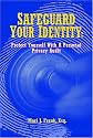 Safeguard Your Identity: Protect Yourself With A Personal Privacy Audit