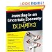 Investing in an Uncertain Economy For Dummies