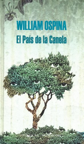 El país de la canela (Spanish Edition)
