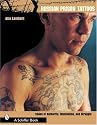 Russian Prison Tattoos: Codes of Authority, Domination, and Struggle