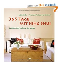 365 Tage mit Feng Shui: In einem Jahr wohnen Sie wohler!