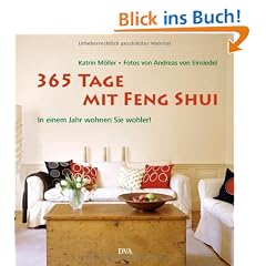 365 Tage mit Feng Shui: In einem Jahr wohnen Sie wohler!