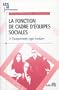La fonction de cadre d'�quipes sociales : Comprendre, agir, �voluer