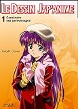 Revue Eyrolles  / Le Dessin Jap'anime : Tome 1, Construire ses personnages