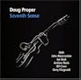 Doug Proper - Seventh Sense