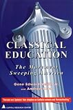 Classical Education: The Movement Sweeping America (Studies in Philanthropy)