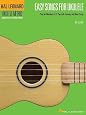 Easy Songs for Ukulele Supplementary Songbook to the Hal Leonard Ukulele Method