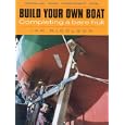Build Your Own Boat: Completing a Bare Hull by Ian Nicolson