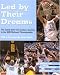 Led by Their Dreams: The Inside Story of Carolina's Journey to the 2005 National Championship