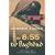 The 8:55 to Baghdad: From London to Iraq on the Trail of Agatha Christie