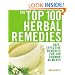 The Top 100 Herbal Remedies: Safe, Effective Remedies for 100 Common Ailments (The Top 100 Recipes Series)
